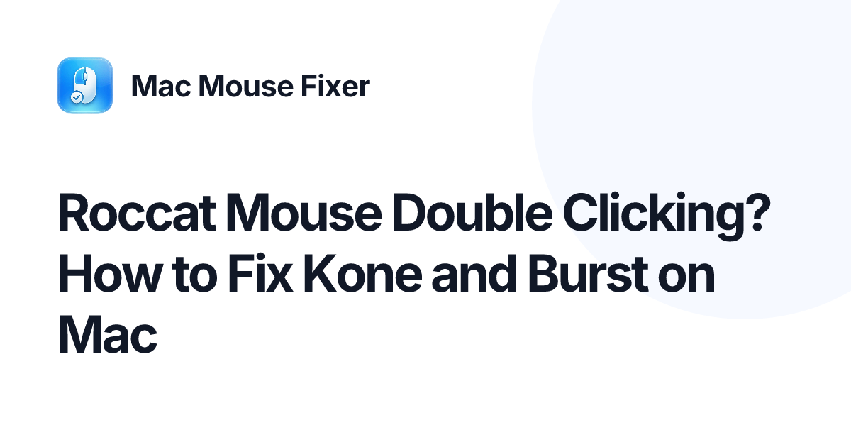 Roccat Mouse Double Clicking? How to Fix Kone and Burst on Mac